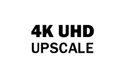 Video resolution can be upscaled to 4K/UHD so you can enjoy all your favorite content in 4K/UHD quality.